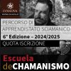 Iscrizione Scuola di Sciamanesimo - 6° Edizione