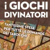 101 Metodi - i giochi divinatori
