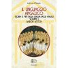 Il Linguaggio Angelico - Volume I - Aaron Leitch