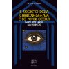 Il segreto della chiaroveggenza e dei poteri occulti