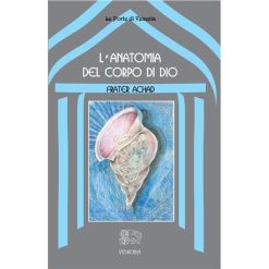 L’Anatomia del corpo di Dio