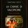 La chiave di Salomone. Magia evocatoria (Nuova edizione)