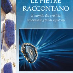 Le Pietre Raccontano - Ursula Dombrowsky