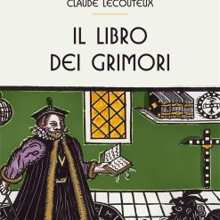 Il libro dei grimori  - Claude Lecouteux