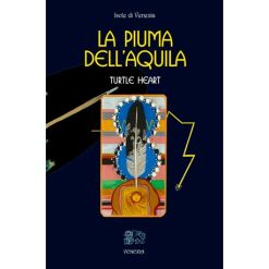 La piuma dell'aquila - Turtle Heart