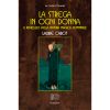 La strega in ogni donna - Laurie Cabot