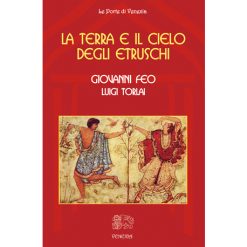 La terra e il cielo degli etruschi