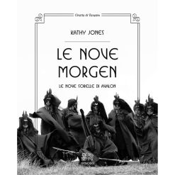 Le Nove Morgen. Le nove sorelle di Avalon