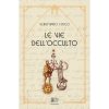 Le vie dell’occulto