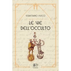 Le vie dell’occulto