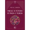 Parole di potenza in magia e teurgia