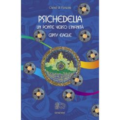 Psichedelia. Un ponte attraverso l’infinità