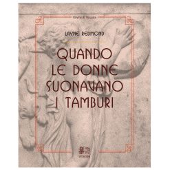 Quando le donne suonavano i tamburi