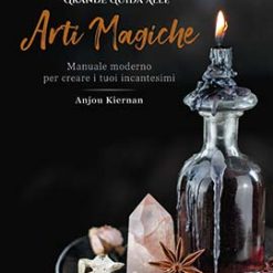 Grande guida alle arti magiche. Manuale moderno per creare i tuoi incantesimi. Ediz. illustrata