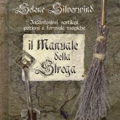 Il manuale della strega. Ediz. a colori