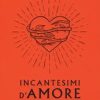 Incantesimi d'amore