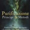 Purificazione. Principi & metodi