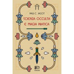 Scienza occulta e magia pratica