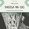 Sheela na gig. Il potere sacro della dea oscura
