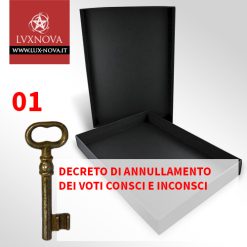Lo Scrigno dei Decreti Spirituali - 01 - Decreto di Annullamento dei Voti Consci ed Inconsci