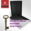 Lo Scrigno dei Decreti Spirituali - Decreto della Missione Spirituale (prodotto a parte solo per operatori)